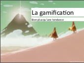 Gamification nouvelle tendance de l...